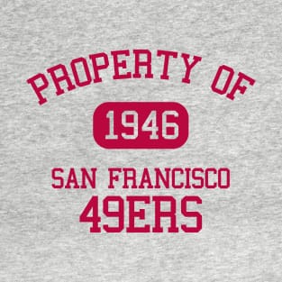 Property of San Francisco 49ers T-Shirt